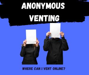 ANONYMOUS VENTING