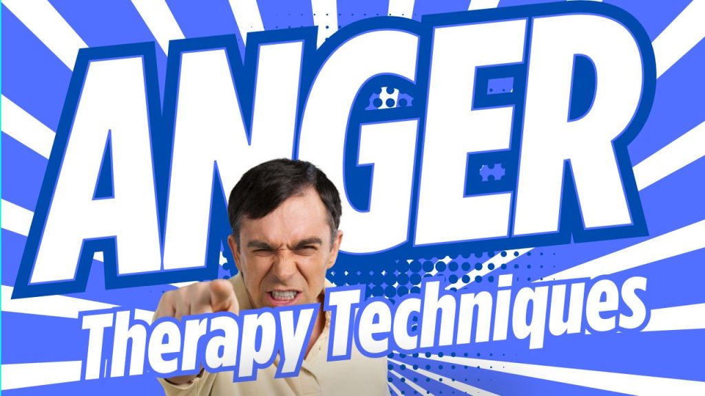 anger therapy techniques
